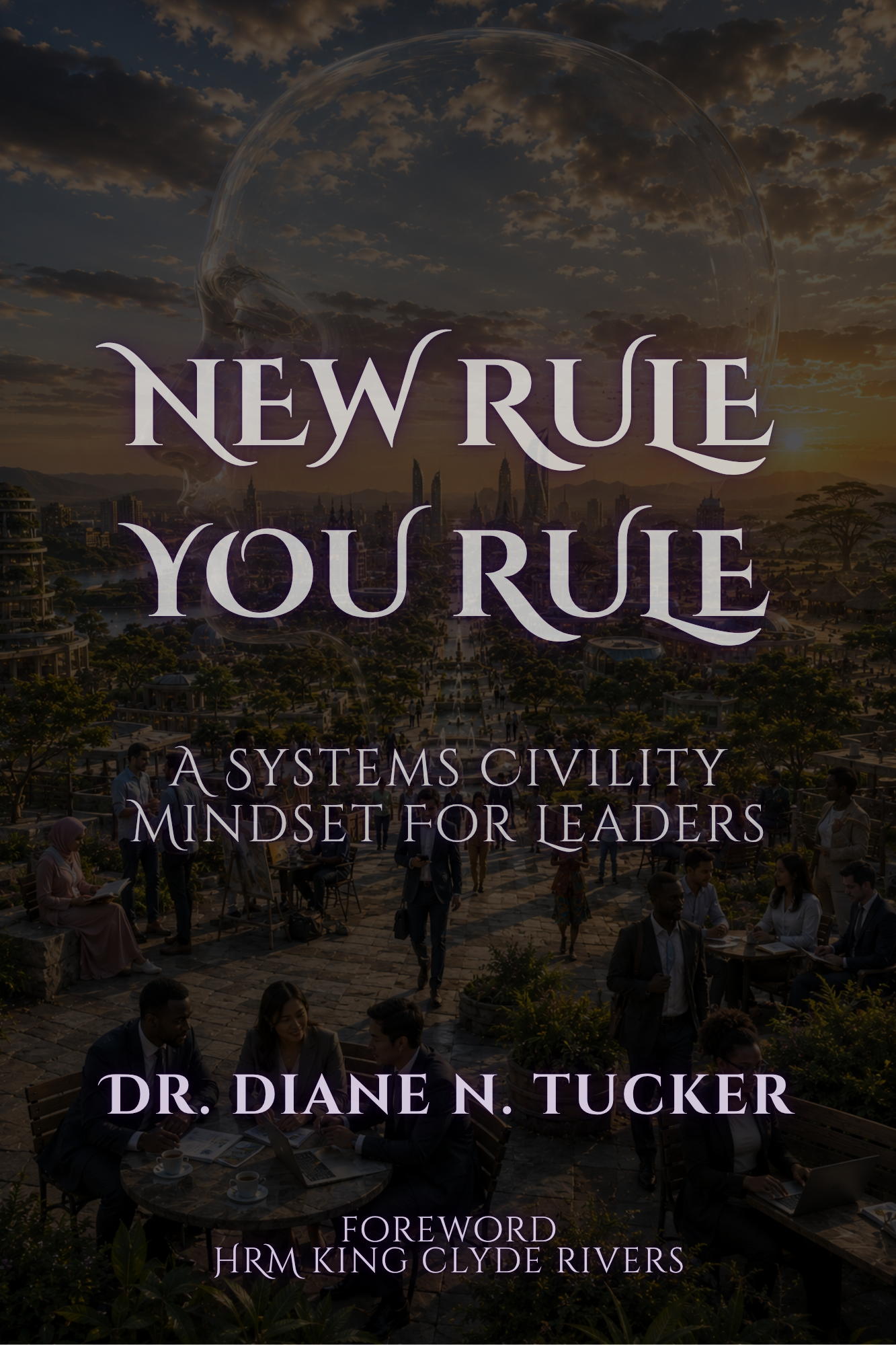 New Rule. You Rule. by Dr. Diane Tucker
